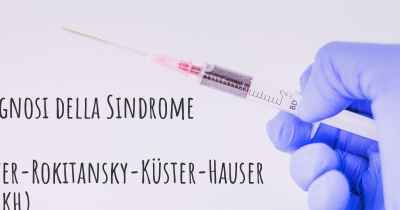 Diagnosi della Sindrome di Mayer-Rokitansky-Küster-Hauser (MRKH)