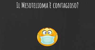 Il Mesotelioma è contagioso?