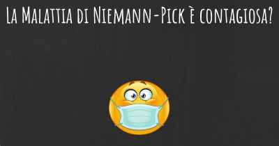 La Malattia di Niemann-Pick è contagiosa?