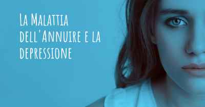 La Malattia dell'Annuire e la depressione