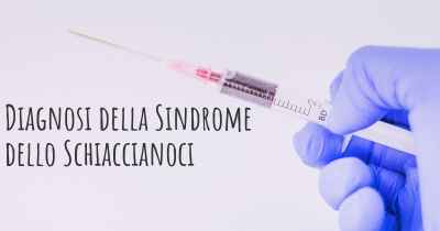 Diagnosi della Sindrome dello Schiaccianoci