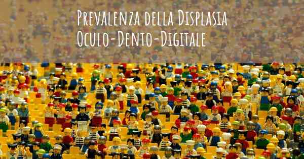 Prevalenza della Displasia Oculo-Dento-Digitale