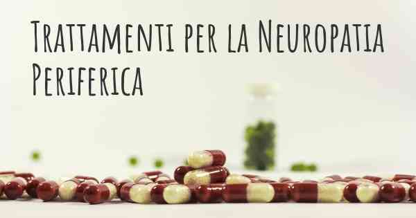 Trattamenti per la Neuropatia Periferica