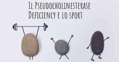 Il Pseudocholinesterase Deficiency e lo sport
