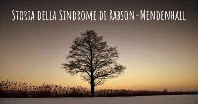 Storia della Sindrome di Rabson-Mendenhall