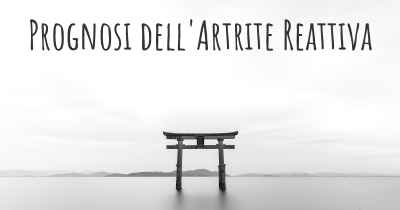 Prognosi dell'Artrite Reattiva