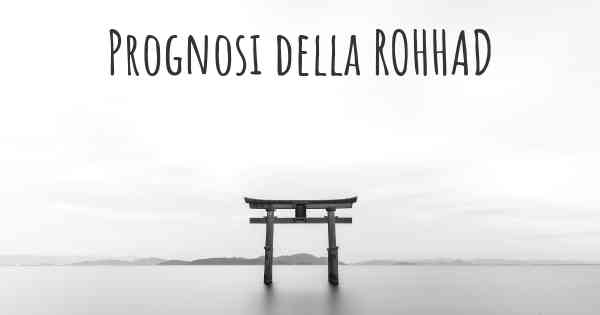 Prognosi della ROHHAD