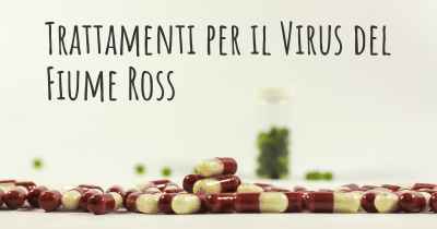 Trattamenti per il Virus del Fiume Ross