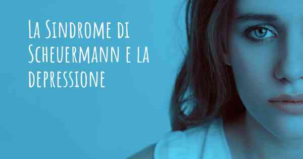 La Sindrome di Scheuermann e la depressione