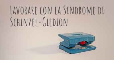 Lavorare con la Sindrome di Schinzel-Giedion