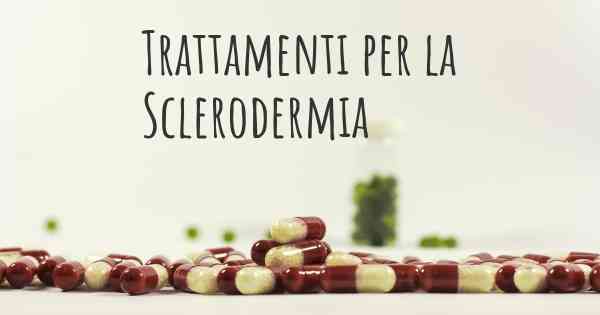 Trattamenti per la Sclerodermia