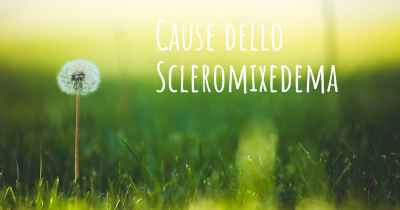 Cause dello Scleromixedema