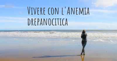 Vivere con l'Anemia drepanocitica