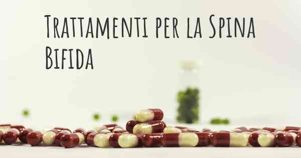 Trattamenti per la Spina Bifida