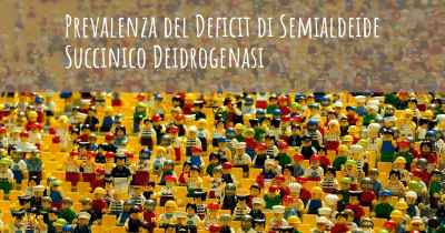 Prevalenza del Deficit di Semialdeide Succinico Deidrogenasi