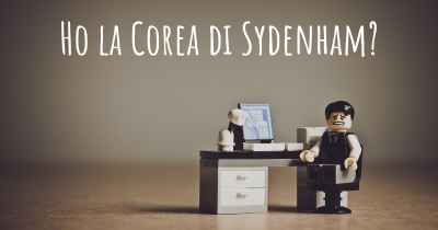 Ho la Corea di Sydenham?