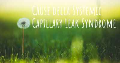 Cause della Systemic Capillary Leak Syndrome