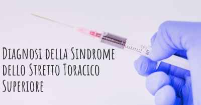 Diagnosi della Sindrome dello Stretto Toracico Superiore