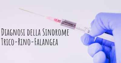 Diagnosi della Sindrome Trico-Rino-Falangea