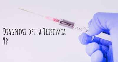 Diagnosi della Trisomia 9p