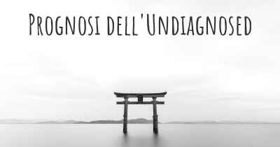 Prognosi dell'Undiagnosed