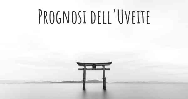 Prognosi dell'Uveite