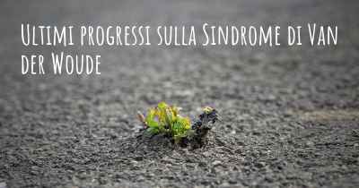 Ultimi progressi sulla Sindrome di Van der Woude