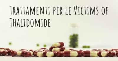 Trattamenti per le Victims of Thalidomide