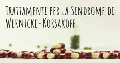 Trattamenti per la Sindrome di Wernicke-Korsakoff