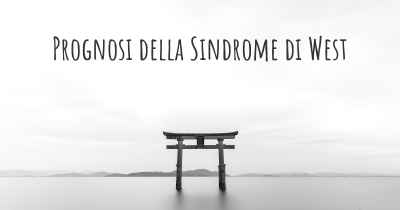 Prognosi della Sindrome di West