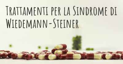 Trattamenti per la Sindrome di Wiedemann-Steiner