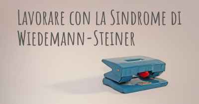 Lavorare con la Sindrome di Wiedemann-Steiner