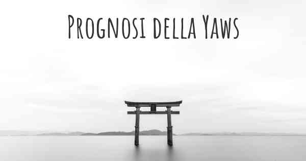 Prognosi della Yaws