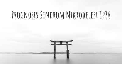 Prognosis Sindrom Mikrodelesi 1p36