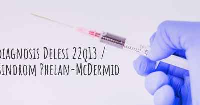 diagnosis Delesi 22q13 / Sindrom Phelan-McDermid