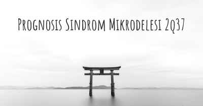 Prognosis Sindrom Mikrodelesi 2q37