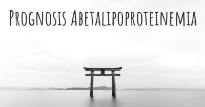 Prognosis Abetalipoproteinemia