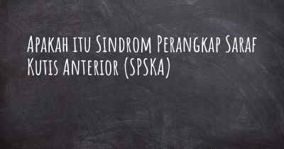 Apakah itu Sindrom Perangkap Saraf Kutis Anterior (SPSKA)