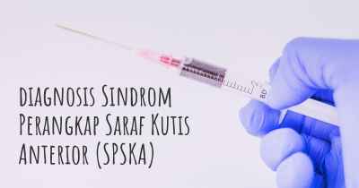 diagnosis Sindrom Perangkap Saraf Kutis Anterior (SPSKA)