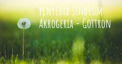 penyebab Sindrom Akrogeria - Gottron