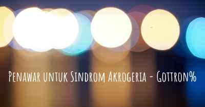 Penawar untuk Sindrom Akrogeria - Gottron%