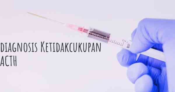 diagnosis Ketidakcukupan ACTH