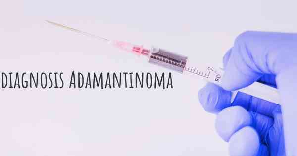 diagnosis Adamantinoma