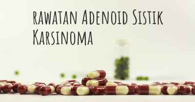 rawatan Adenoid Sistik Karsinoma