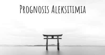 Prognosis Aleksitimia