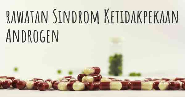 rawatan Sindrom Ketidakpekaan Androgen
