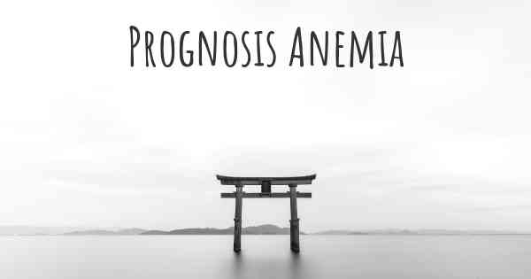 Prognosis Anemia