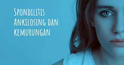 Spondilitis Ankilosing dan kemurungan