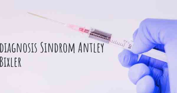 diagnosis Sindrom Antley Bixler