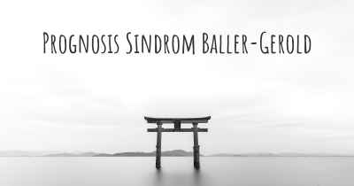 Prognosis Sindrom Baller-Gerold